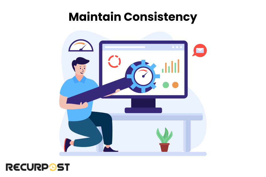 Maintain Consistency