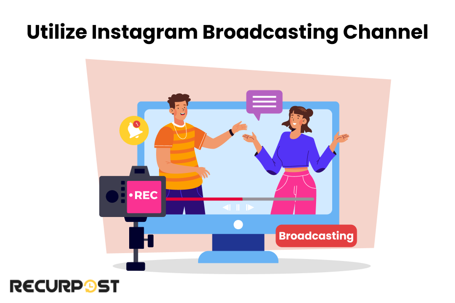 Utilize Instagram Broadcasting Channel