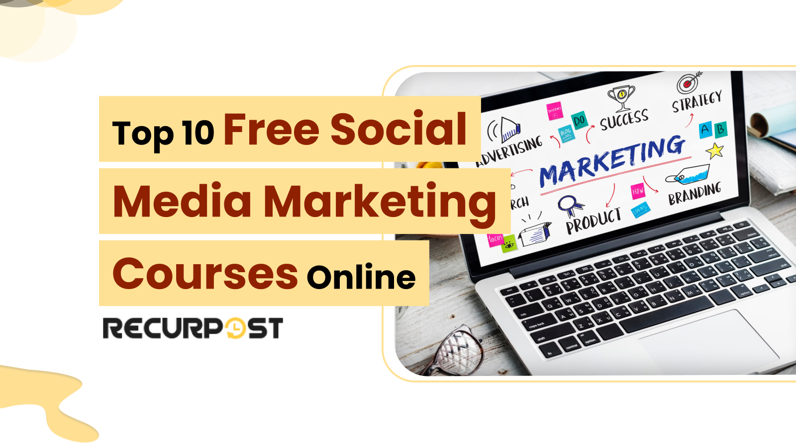 Top 10 Free Social Media Marketing Courses Online for 2025