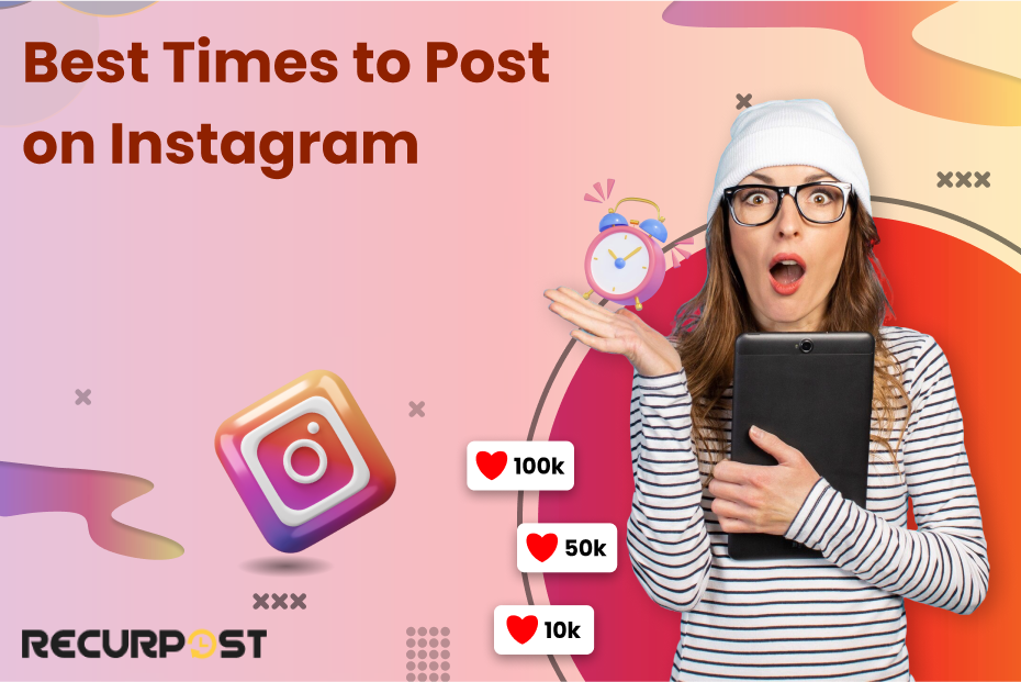 Best times to post on Instagram