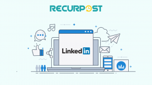 LinkedIn marketing: 10 Hacks to grow your business - RecurPost