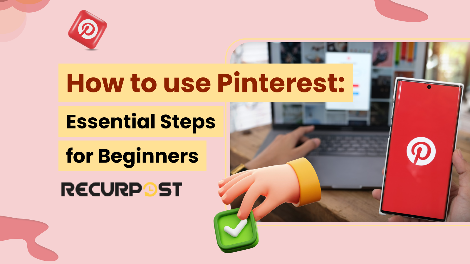 How to Use Pinterest_ Essential Steps for Beginners in 2024