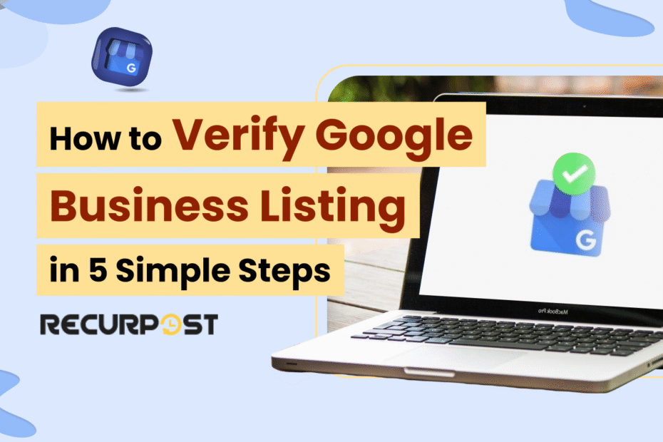 How to Verify Google Business Listing in 5 Simple Steps