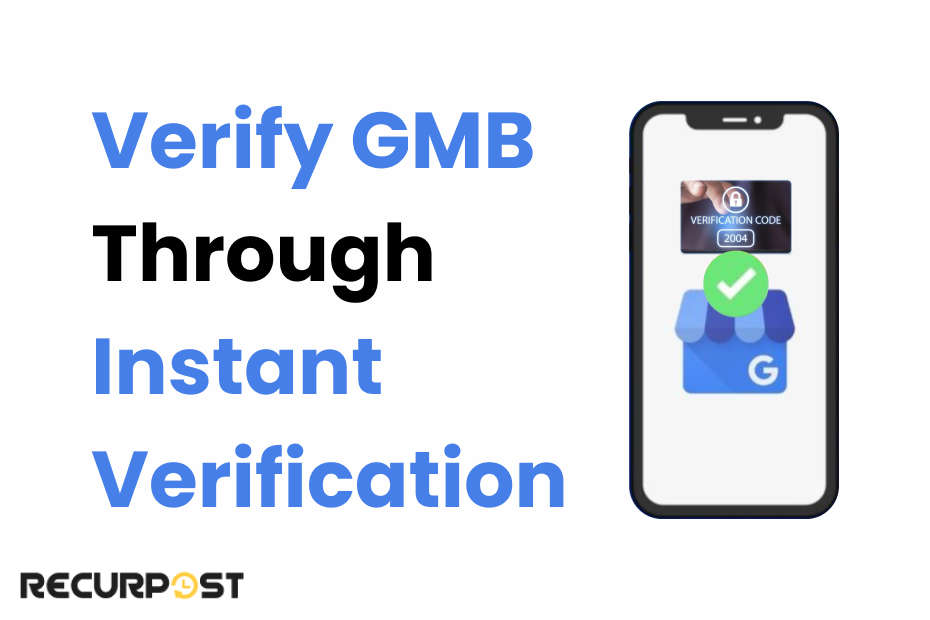 Verify GMB [Instant Verification]