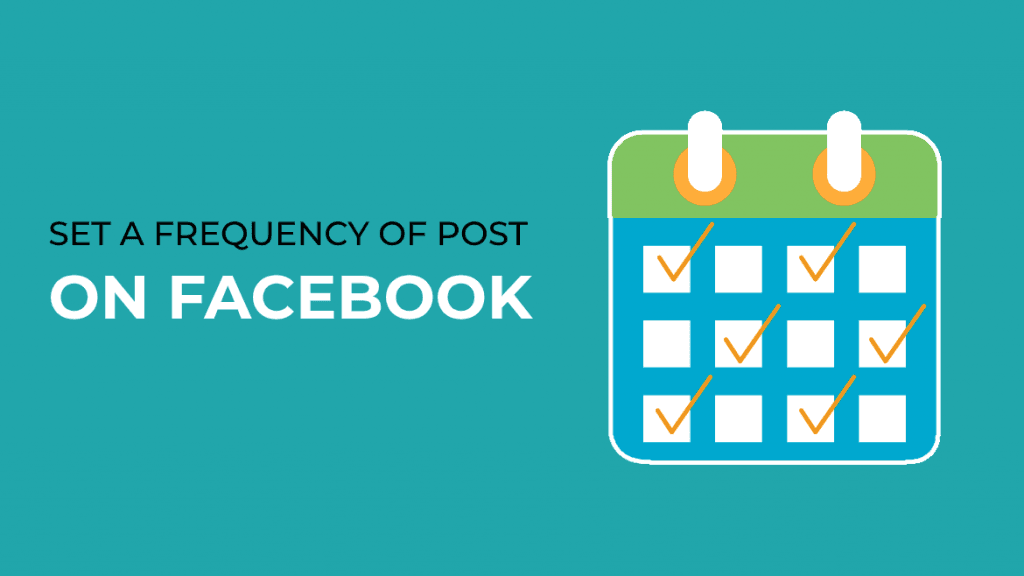 Set a frequency of sharing posts on Facebook