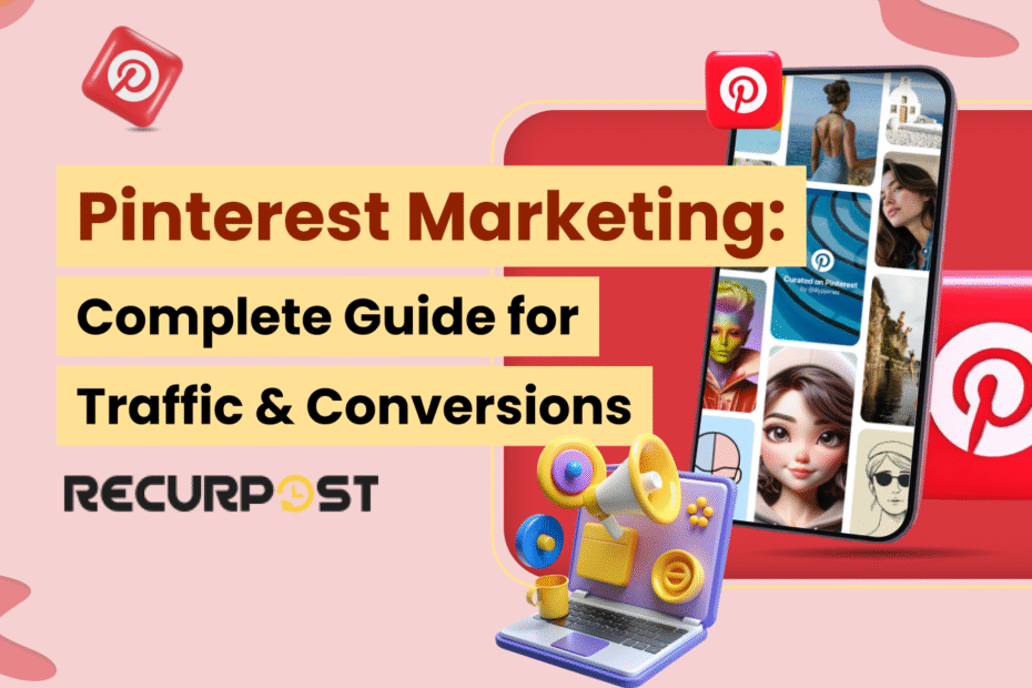 Pinterest Marketing 2025_ Complete Guide for Traffic & Conversions
