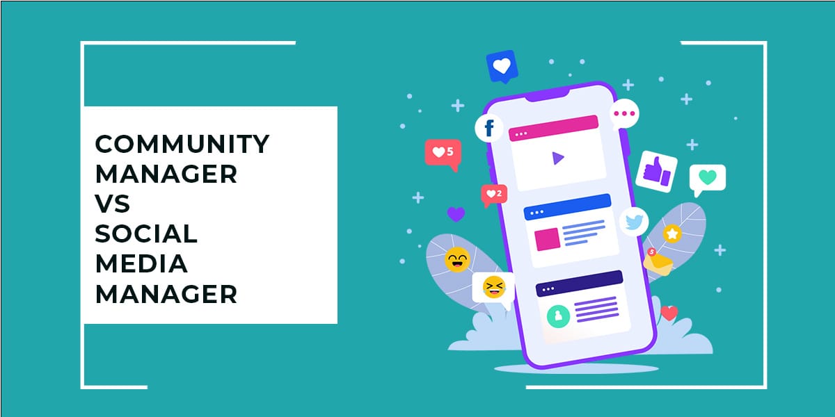 Social Media Manager Vs Community Manager Key Differences