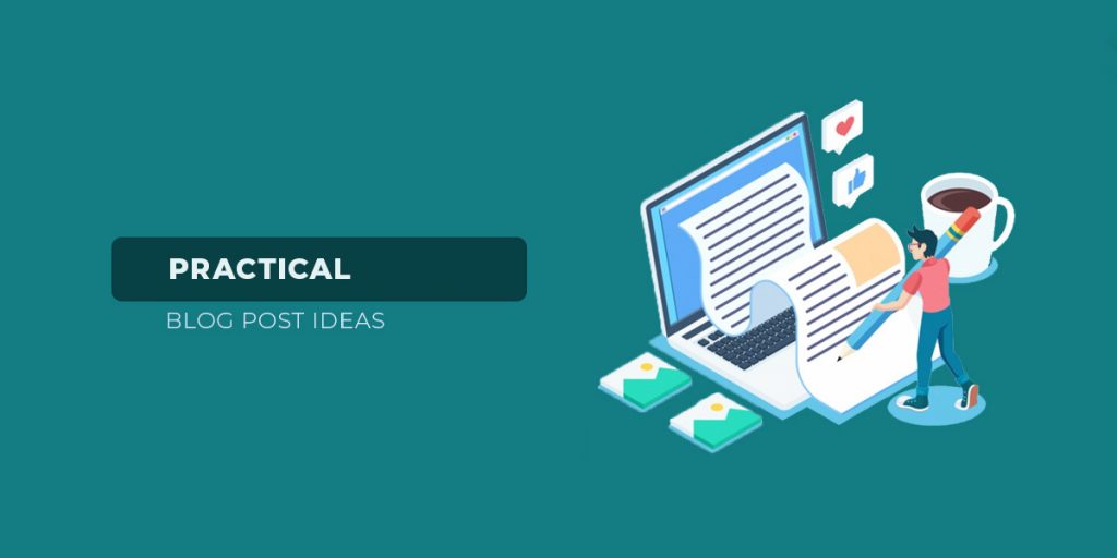 Blog Post ideas for practical things | RecurPost