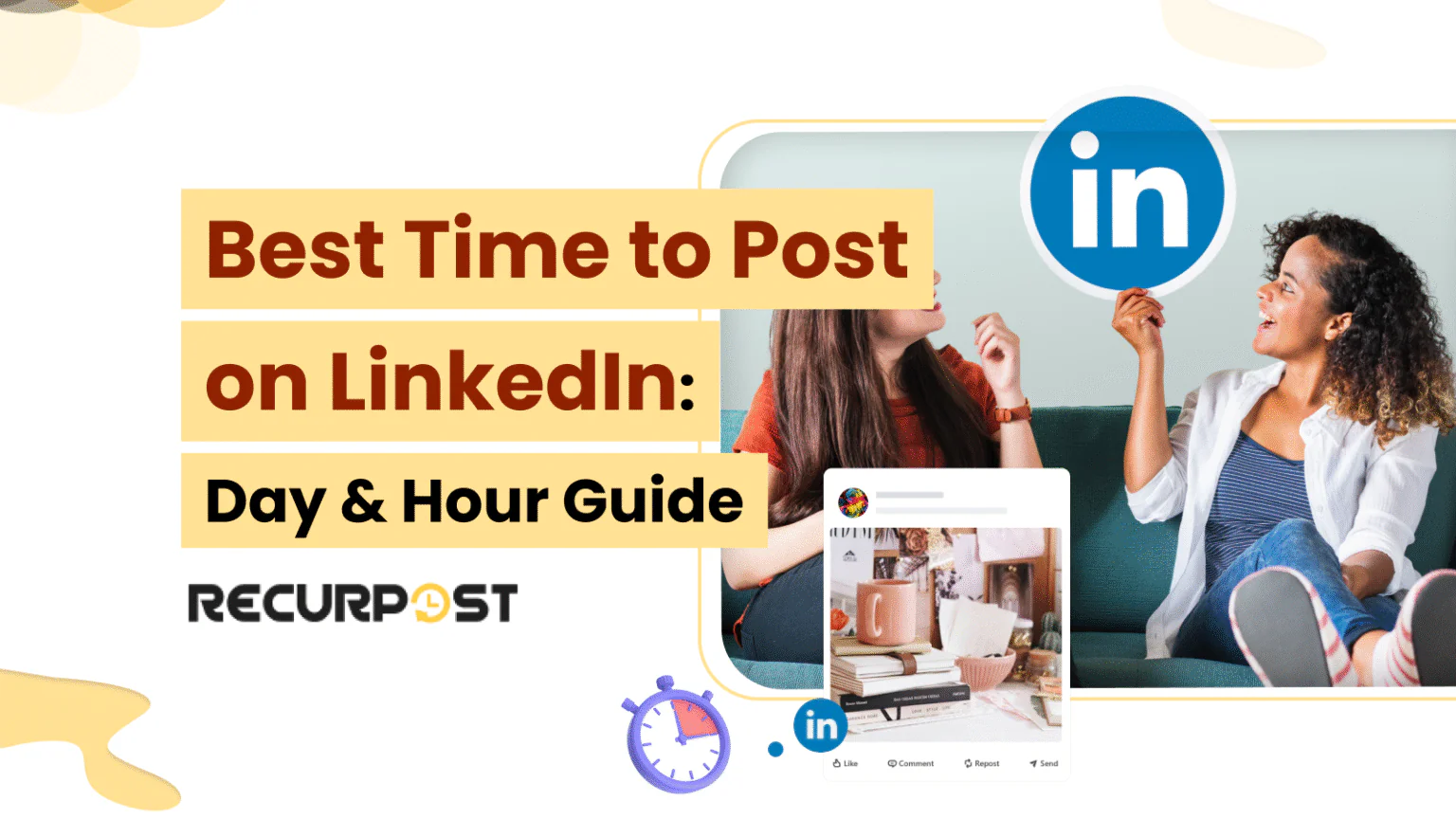 Best Time to Post on LinkedIn in 2026