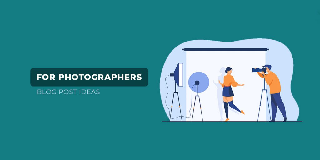 Blog post ideas for photographers | RecurPost