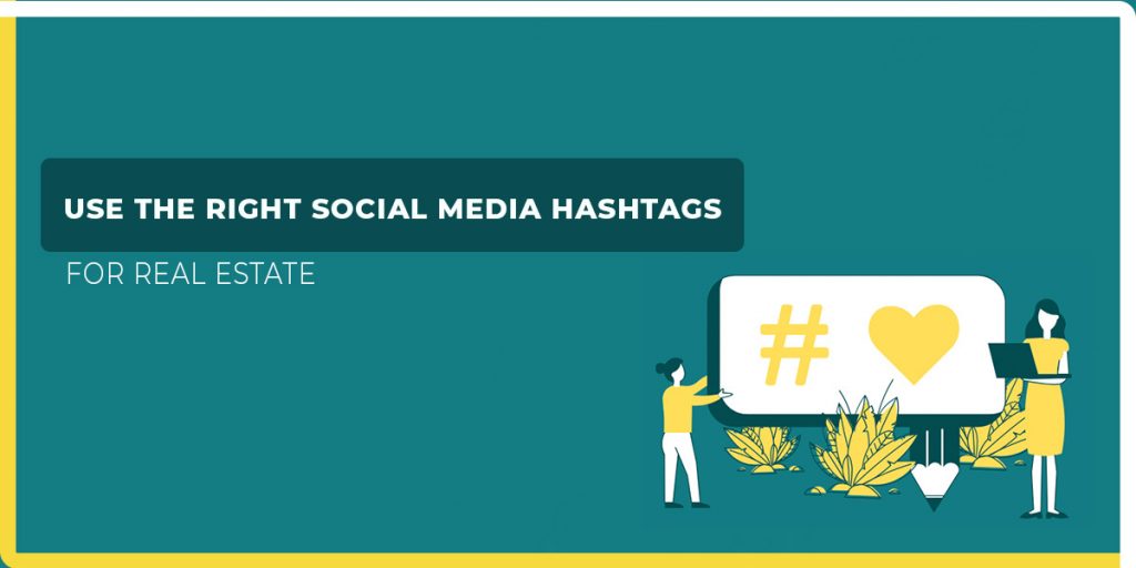 social media for real estate - use of right hashtags | RecurPost