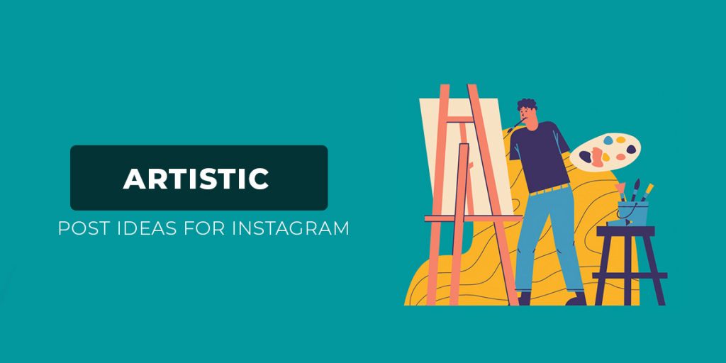 Instagram post ideas for artists | RecurPost
