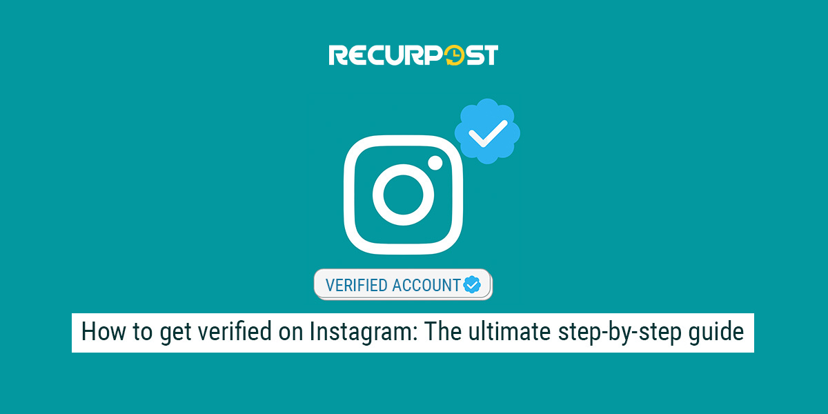 how to get verified on Instagram guide by recurpost