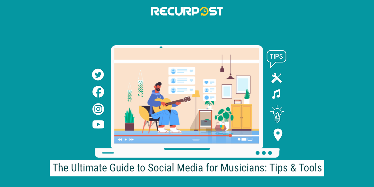 Social Media for Musicians by Recurpost social media scheduling tool