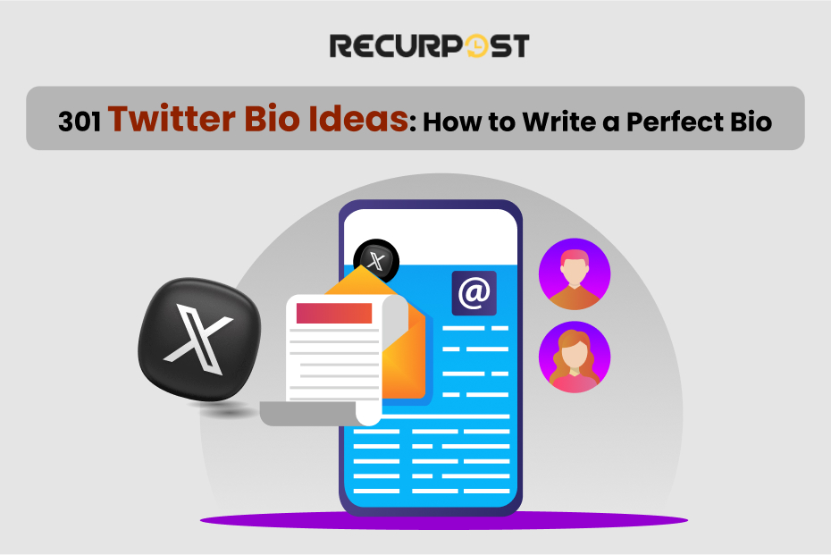 301 Twitter Bio Ideas: How To Write a Perfect Bio