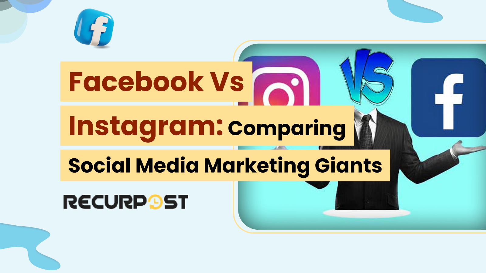 Facebook vs Instagram: Comparing Social Media Marketing Giants