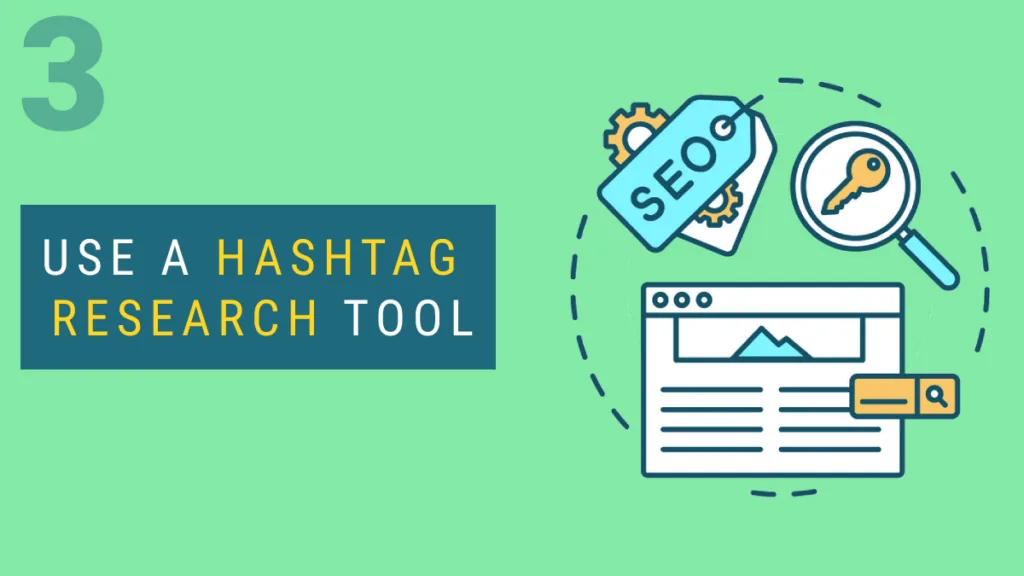 use a hashtag research tool