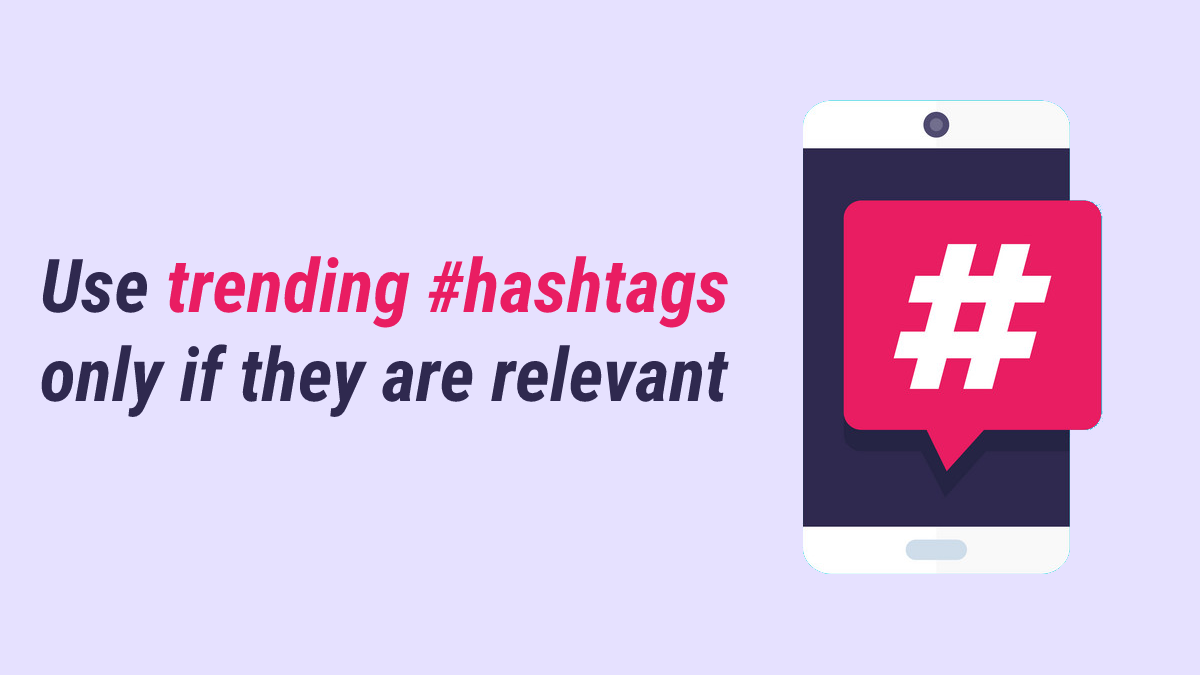 How To Use Hashtags Effectively: 11 Best Practices