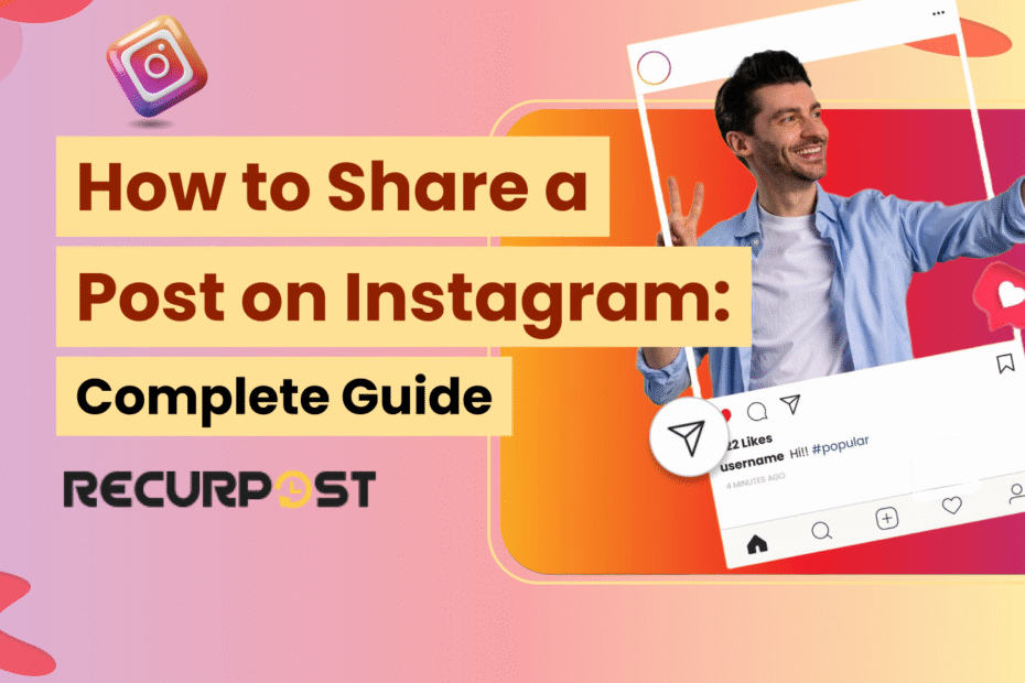 How to Share a Post on Instagram_ Complete Guide for 2025