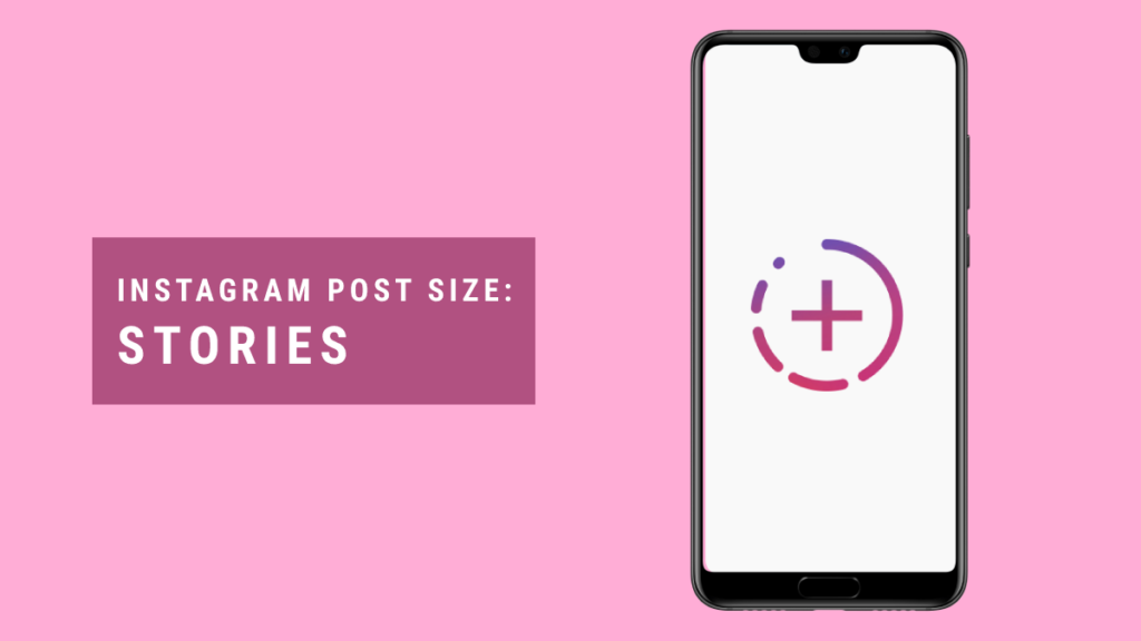 Instagram Post Size Guide for stories