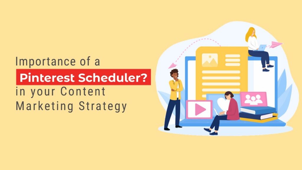 Pinterest scheduler - content strategy