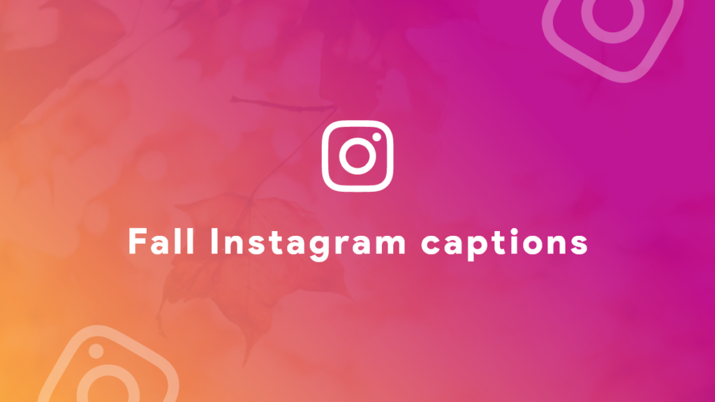 fall instagram captions