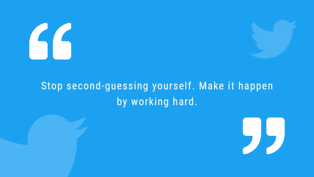 Motivational Twitter quotes