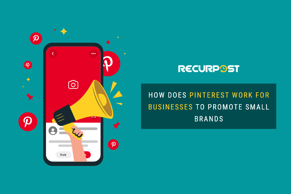 How does Pinterest Work For Businesses To Promote Small Brands
