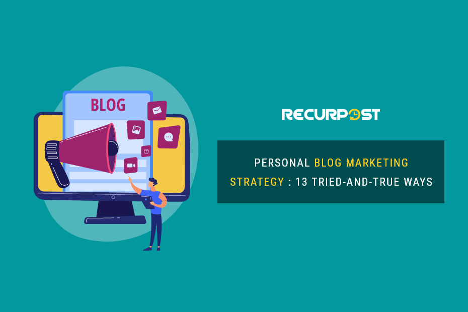 Personal Blog Marketing Strategy