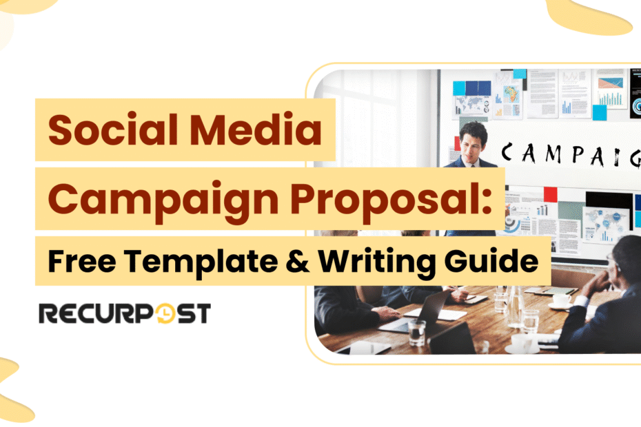Social Media Campaign Proposal_ Free Template & Writing Guide