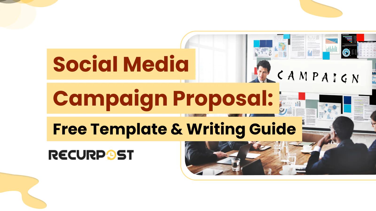 Social Media Campaign Proposal_ Free Template & Writing Guide