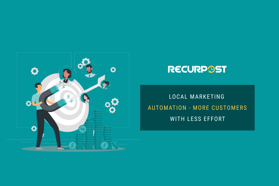 Local Marketing Automation - More Customers with Less Effort