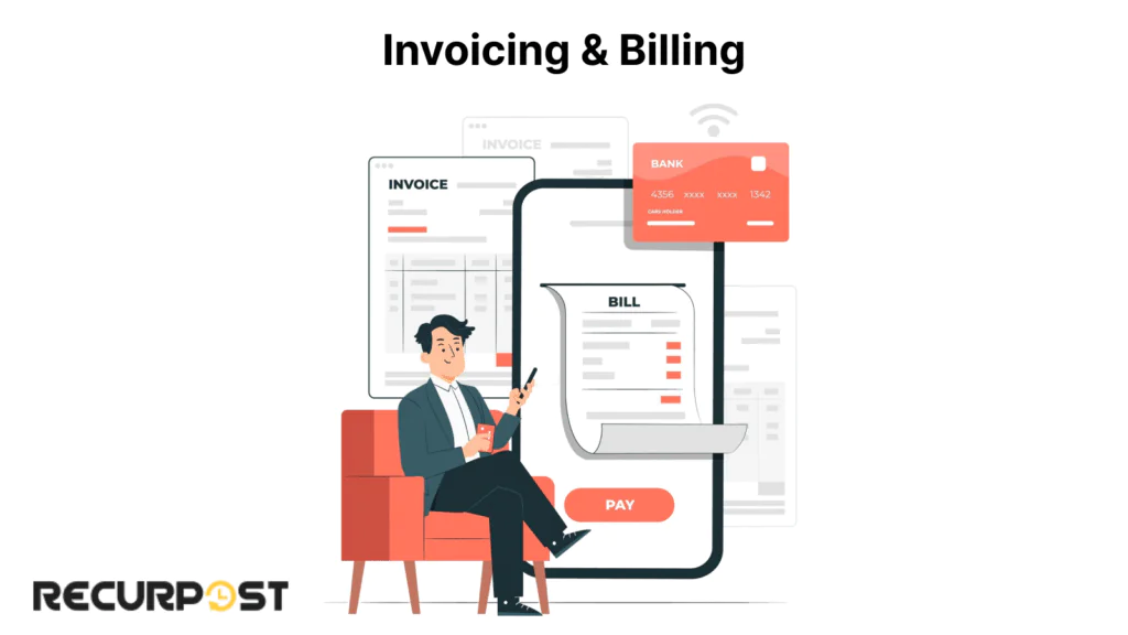 Invoicing & Billing.