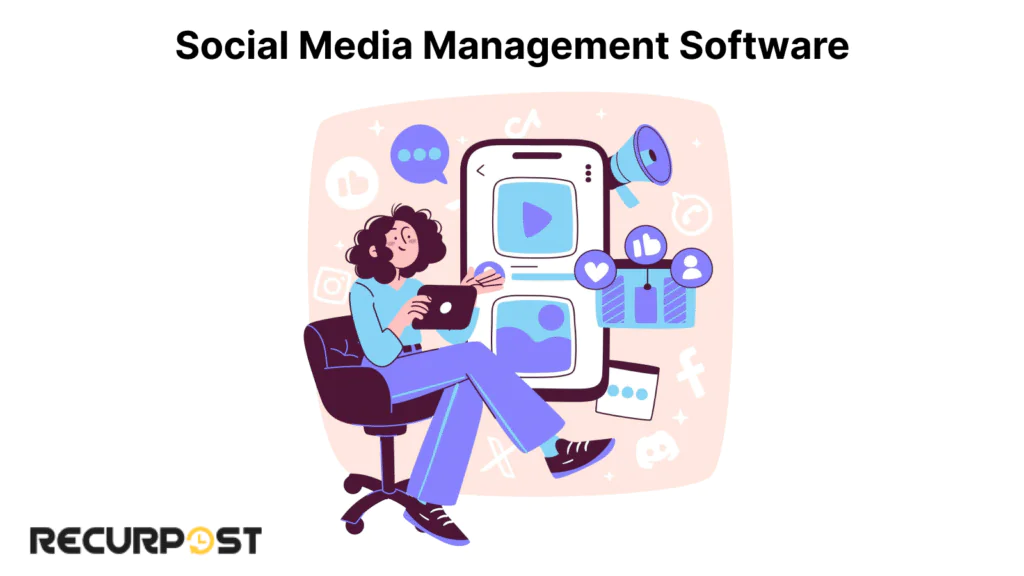 Social Media Management software.