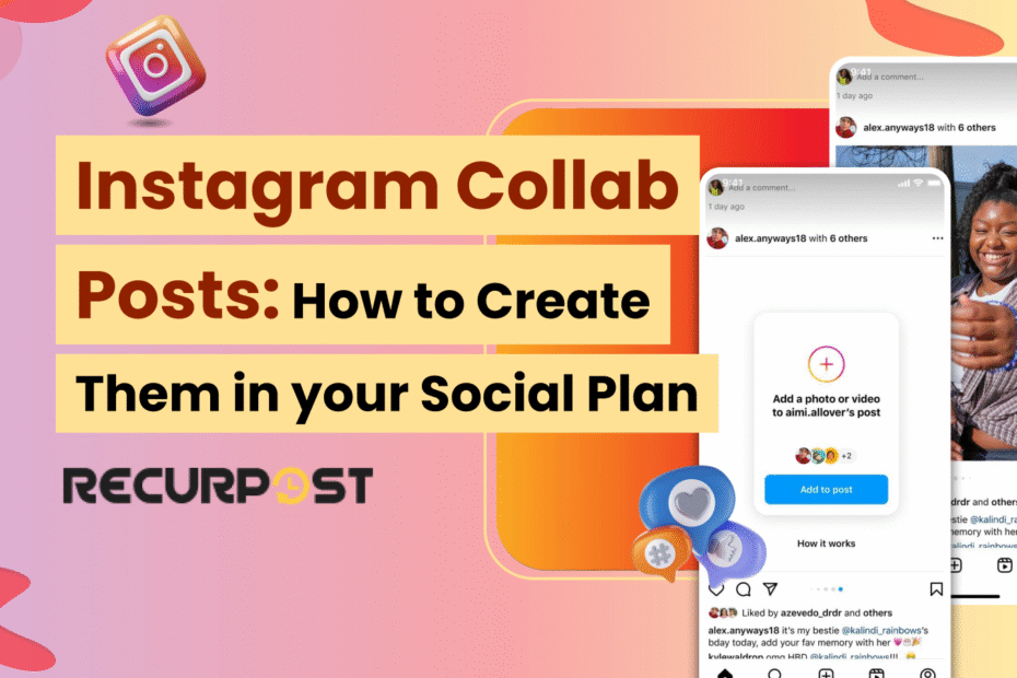 Instagram Collab Posts_ How to Create Them in Your Social Plan