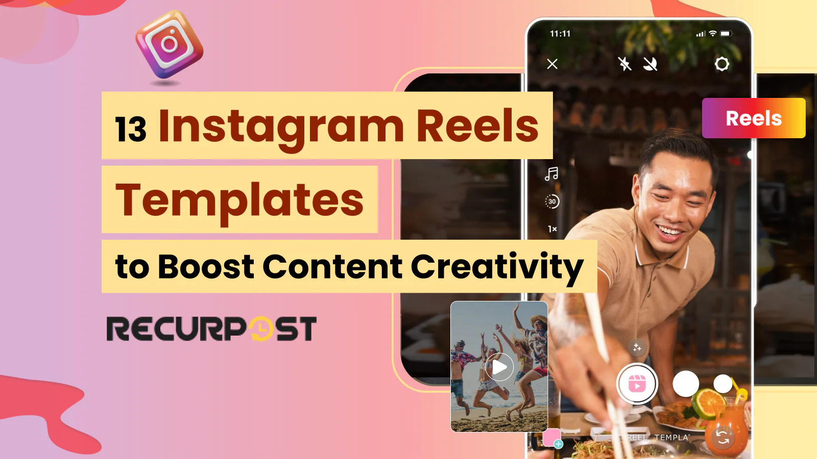 13 Instagram Reels Templates to Boost Content Creativity