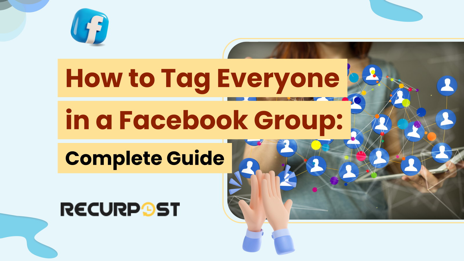 How To Tag Everyone in a Facebook Group: Complete Guide