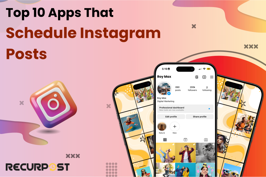 Top 10 Apps That Schedule Instagram Posts