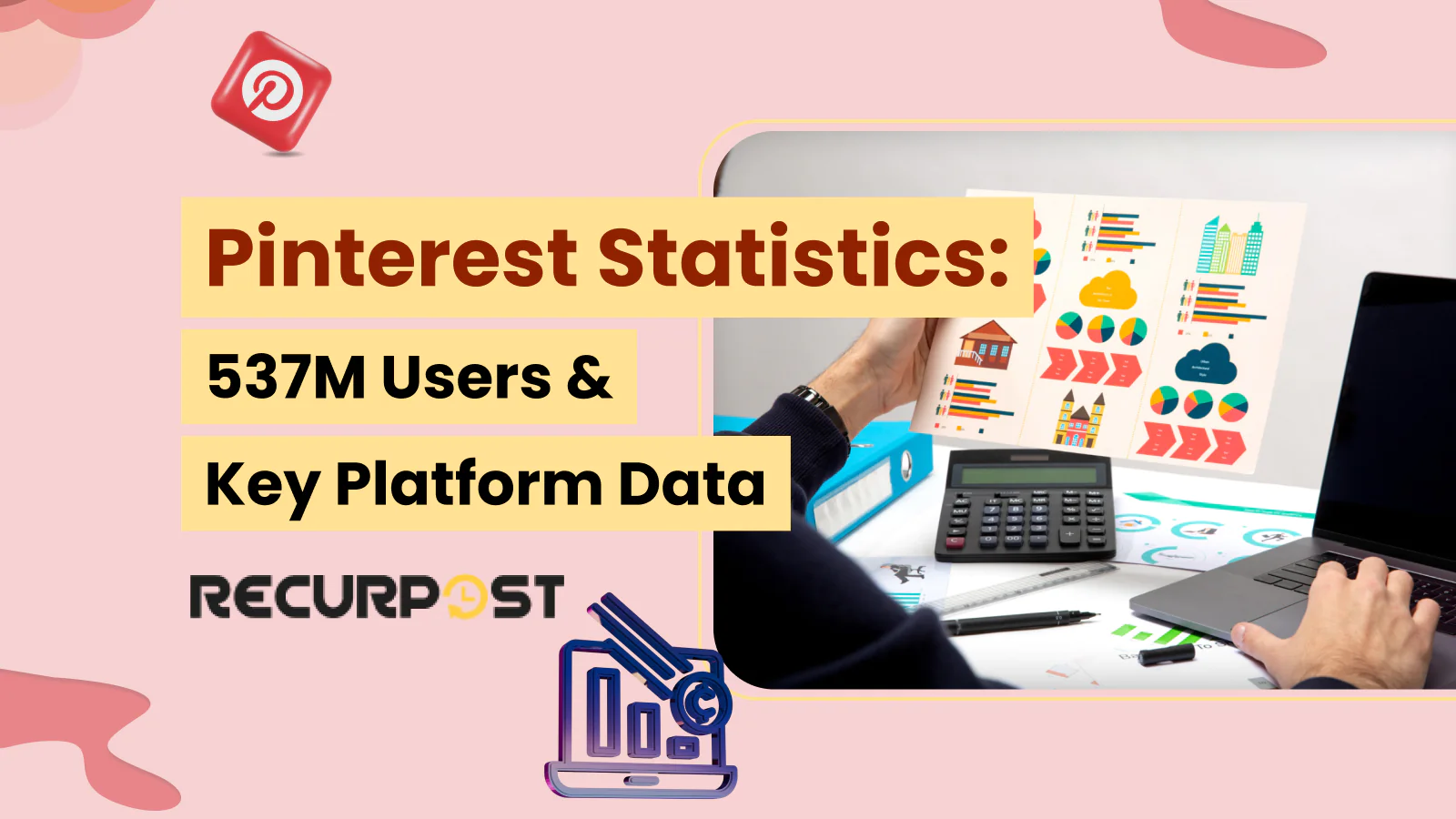 Pinterest Statistics 2025: 537M Users & Key Platform Data