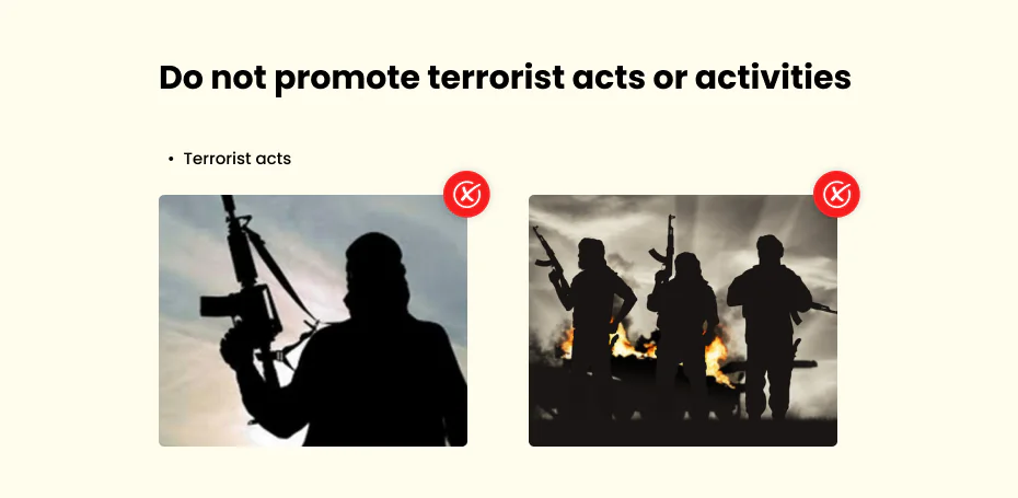 Do not promote terrorist acts or activities