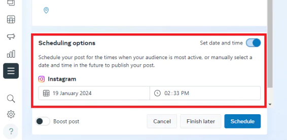 Turn on schedule toggle and set the date/time to schedule  instagram posts from the desktop.