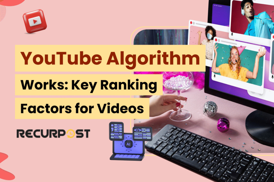 YouTube Algorithm Works_ Key Ranking Factors for Videos in 2025