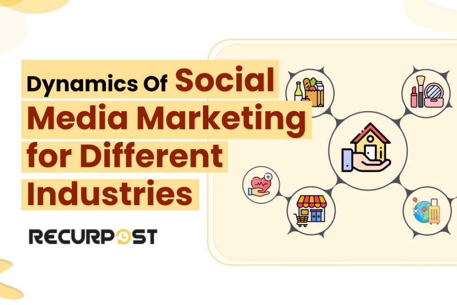 Dynamics of Social Media Marketing for Different Industries