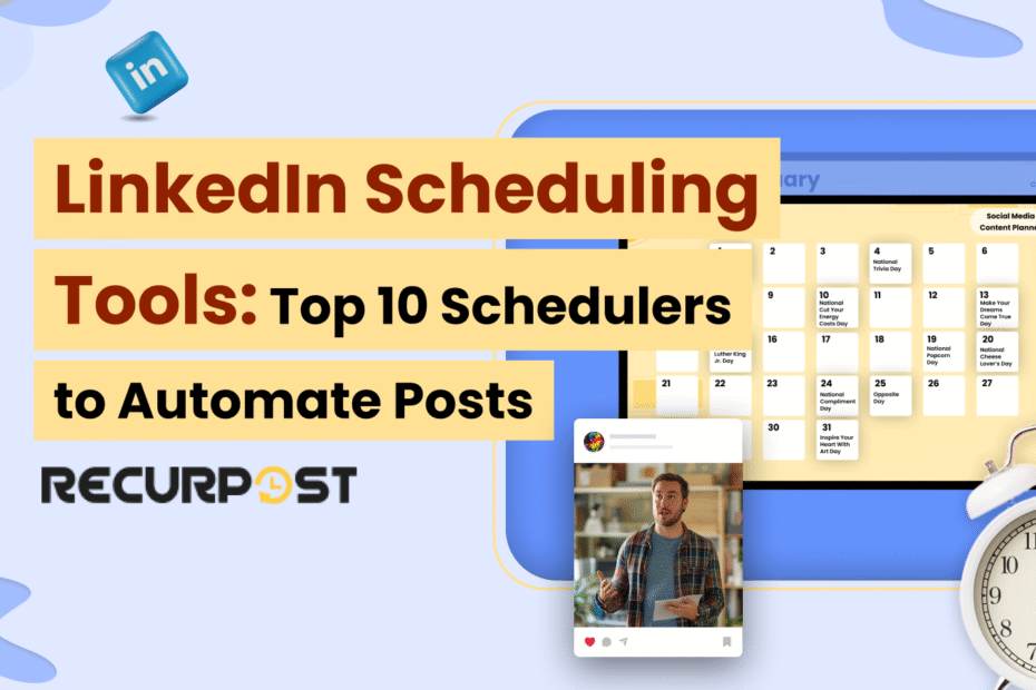 LinkedIn Scheduling Tools_ Top 10 Schedulers to Automate Posts