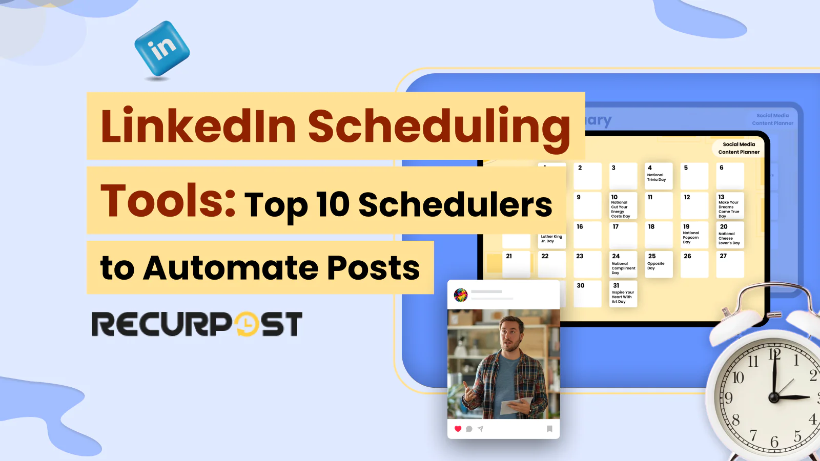 LinkedIn Scheduling Tools_ Top 10 Schedulers to Automate Posts