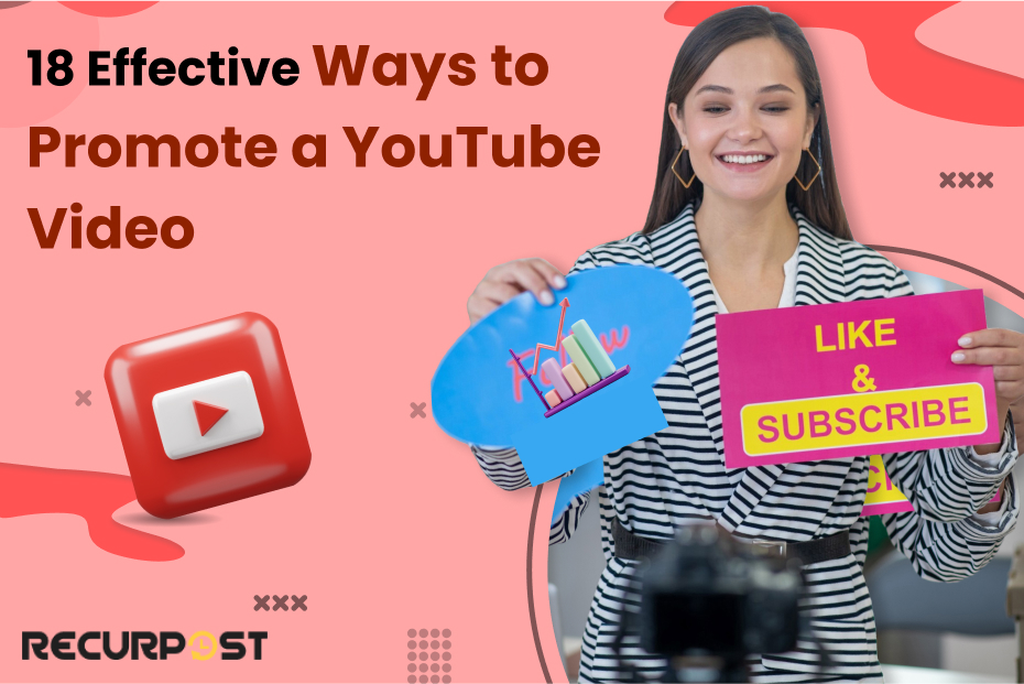 18 Effective Ways to Promote a YouTube Video