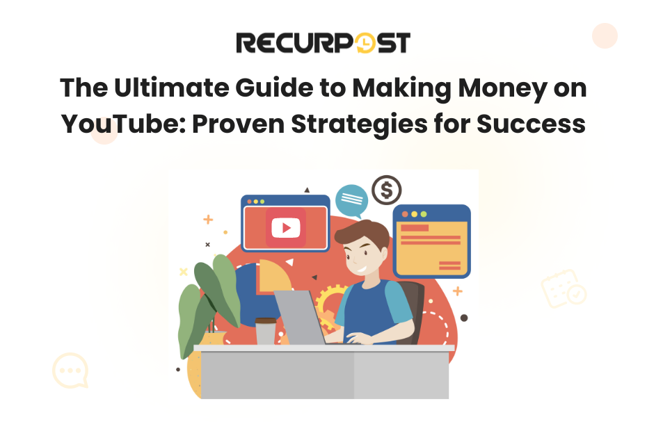 How to make money from YouTube