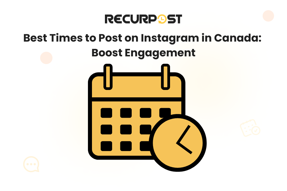 Best Times to Post on Instagram in Canada