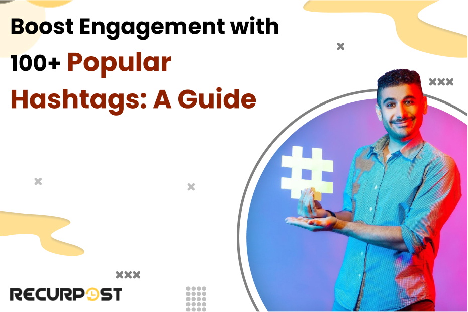 Boost Engagement with 100+ Popular Hashtags: A 2025 Guide