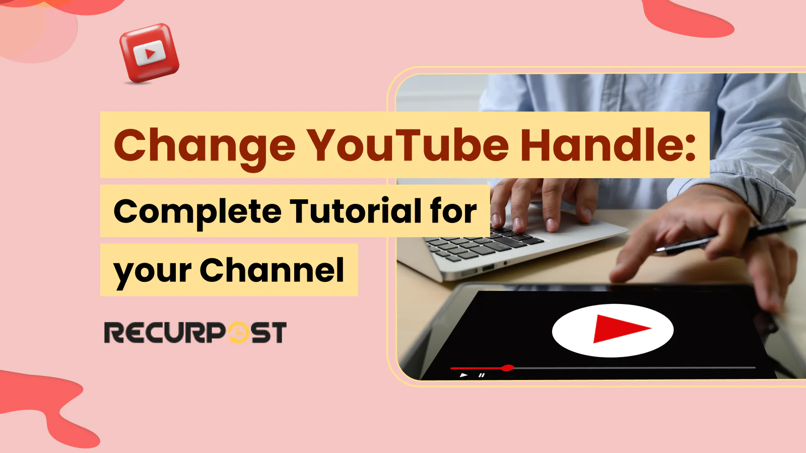 Change YouTube Handle: Complete Tutorial for Your Channel